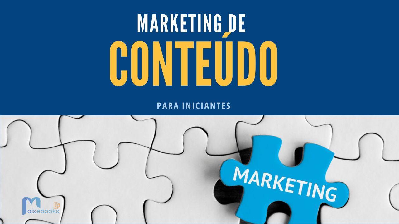 Ebook – Marketing de conteúdo para iniciantes – Um guia prático.