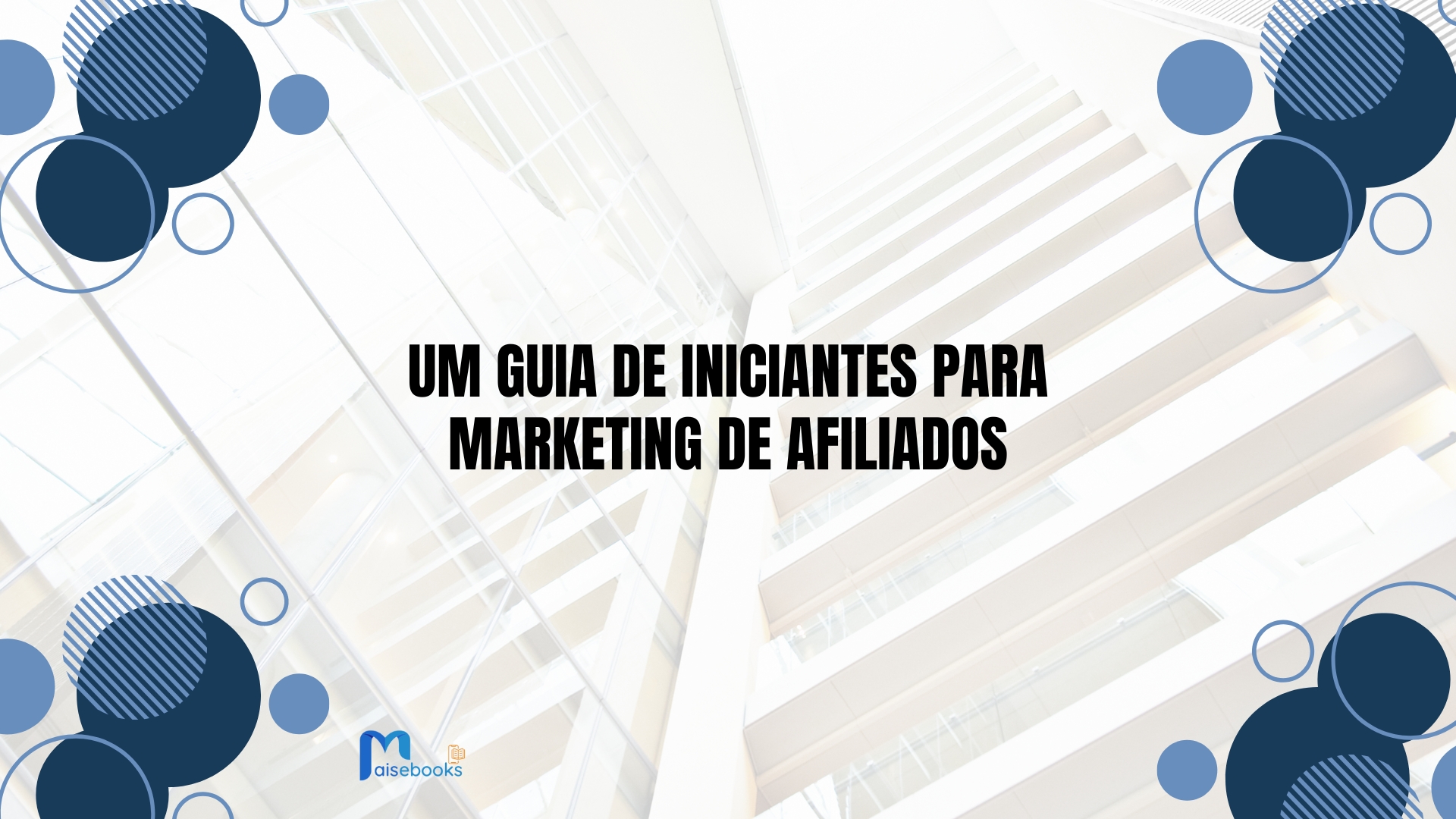 Ebook – Marketing de afiliados – Um Guia Inicial